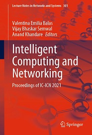 Intelligent Computing and Networking: Proceedings of IC-ICN 2021