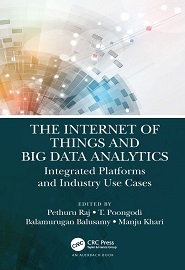The Internet of Things and Big Data Analytics: Integrated Platforms and Industry Use Cases