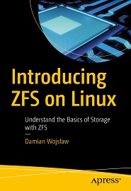 Introducing ZFS on Linux: Understand the Basics of Storage with ZFS