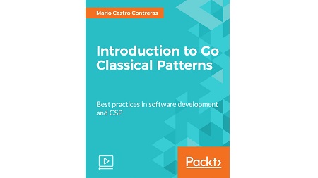 Introduction to Go Classical Patterns
