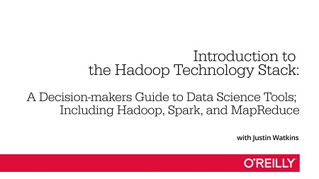 Introduction to the Hadoop Technology Stack