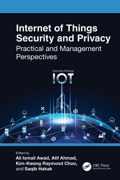 Internet of Things Security and Privacy: Practical and Management Perspectives