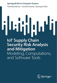 IoT Supply Chain Security Risk Analysis and Mitigation: Modeling, Computations, and Software Tools