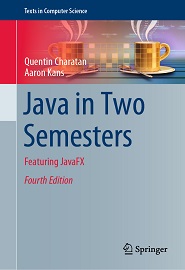 Java in Two Semesters: Featuring JavaFX, 4th Edition