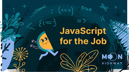 JavaScript for the Job