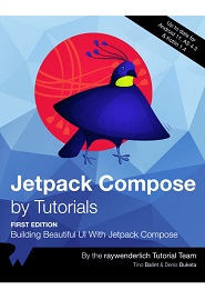 Jetpack Compose by Tutorials: Building Beautiful UI With Jetpack Compose