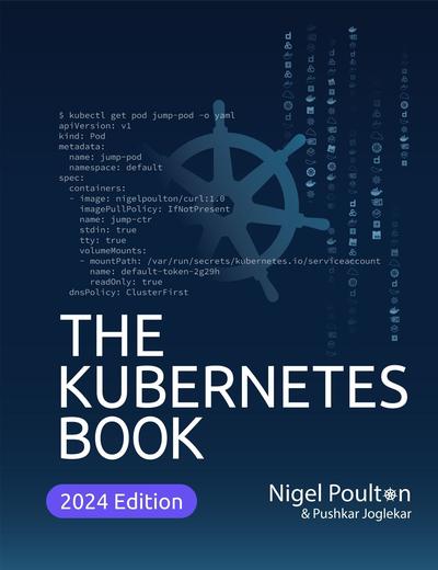 The Kubernetes Book, 2023 Edition