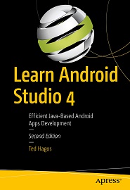 Learn Android Studio 4: Efficient Java-Based Android Apps Development, 2nd Edition