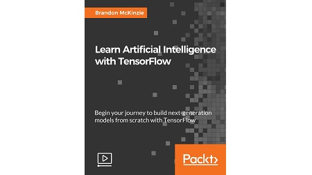 Learn Artificial Intelligence with TensorFlow