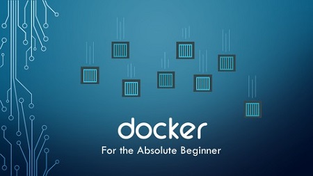 Docker for the Absolute Beginner – Hands On
