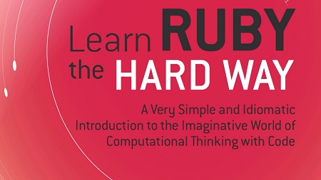 Learn Ruby the Hard Way, 3rd Video Edition