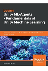 Learn Unity ML-Agents – Fundamentals of Unity Machine Learning