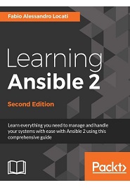 Learning Ansible 2, 2nd Edition