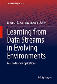 Learning from Data Streams in Evolving Environments: Methods and Applications
