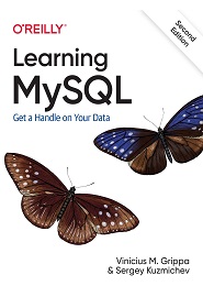 Learning MySQL: Get a Handle on Your Data, 2nd Edition
