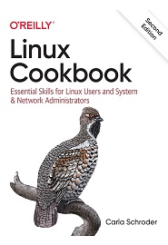 Linux Cookbook: Essential Skills for Linux Users and System & Network Administrators, 2nd Edition