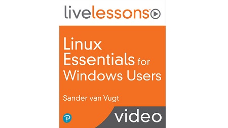 Linux Essentials for Windows Users LiveLessons