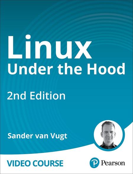 Linux Under the Hood, 2nd Edition