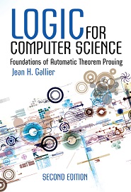 Logic for Computer Science: Foundations of Automatic Theorem Proving, 2nd Edition