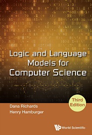 Logic and Language Models for Computer Science, 3rd Edition