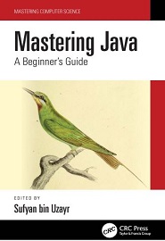 Mastering Java: A Beginner’s Guide
