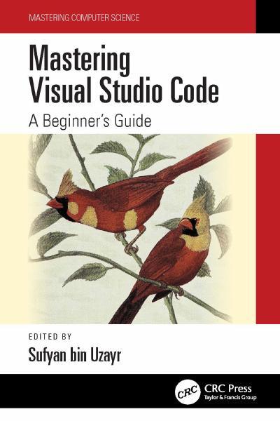 Mastering Visual Studio Code: A Beginner’s Guide