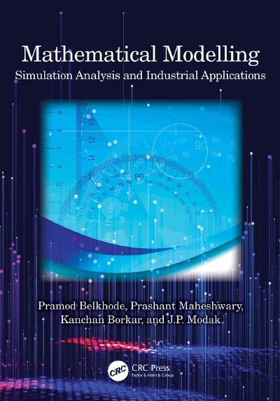 Mathematical Modelling: Simulation Analysis and Industrial Applications