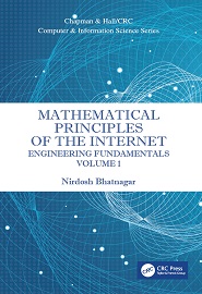Mathematical Principles of the Internet, Volume 1: Engineering Fundamentals