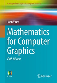 Mathematics for Computer Graphics, 5th Edition