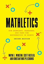Mathletics: How Gamblers, Managers, and Fans Use Mathematics in Sports, 2nd Edition
