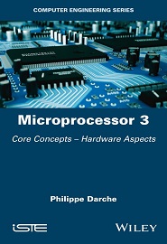 Microprocessor 3: Core Concepts – Hardware Aspects
