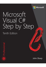 Microsoft Visual C# Step by Step (Developer Reference) 10th Edition