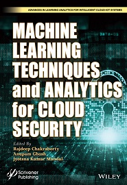 Machine Learning Techniques and Analytics for Cloud Security