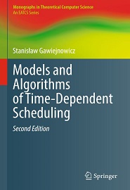Models and Algorithms of Time-Dependent Scheduling, 2nd Edition