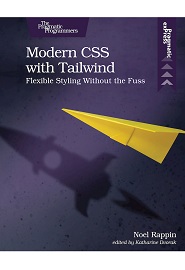 Modern CSS with Tailwind: Flexible Styling without the Fuss
