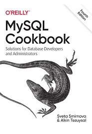 MySQL Cookbook: Solutions for Database Developers and Administrators 4th Edition