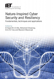 Nature-Inspired Cyber Security and Resiliency: Fundamentals, techniques and applications