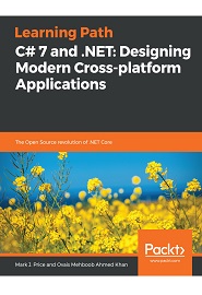 C# 7 and .NET: Designing Modern Cross-platform Applications: The Open Source revolution of .NET Core