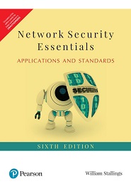 Network Security Essentials: Application and Standards, 6th Edition