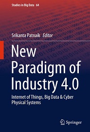 New Paradigm of Industry 4.0: Internet of Things, Big Data & Cyber Physical Systems
