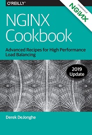 NGINX Cookbook: Advanced Recipes for High Performance Load Balancing