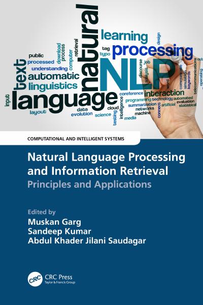 Natural Language Processing and Information Retrieval: Principles and Applications