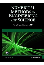 Numerical Methods in Engineering and Science: C, C++, and MATLAB