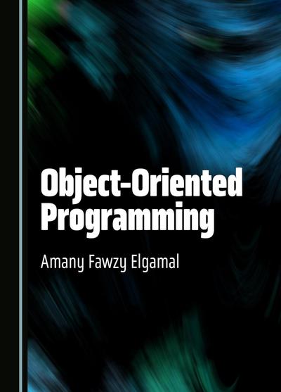Object-Oriented Programming by Amany Fawzy Elgamal