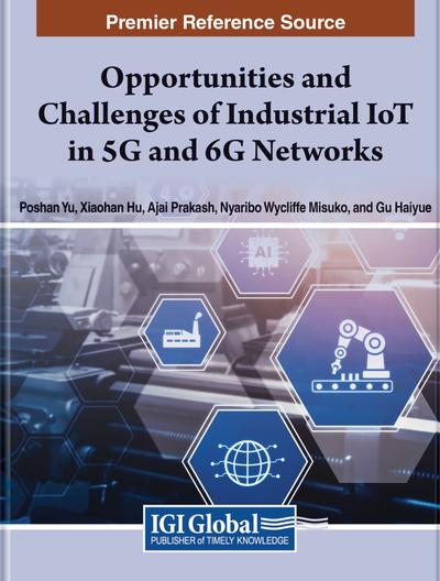 Opportunities and Challenges of Industrial Iot in 5g and 6g Networks