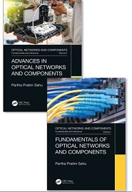 Optical Networks and Components: Fundamentals and Advances