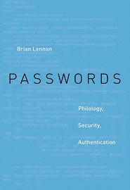 Passwords: Philology, Security, Authentication