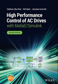 High Performance Control of AC Drives with Matlab/Simulink, 2nd Edition