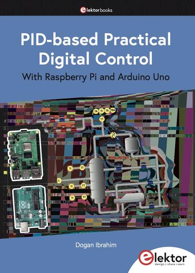 PID-based Practical Digital Control with Raspberry Pi and Arduino Uno: Raspberry Pi and Arduino Uno
