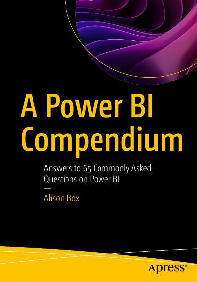A Power BI Compendium: Answers to 65 Commonly Asked Questions on Power BI